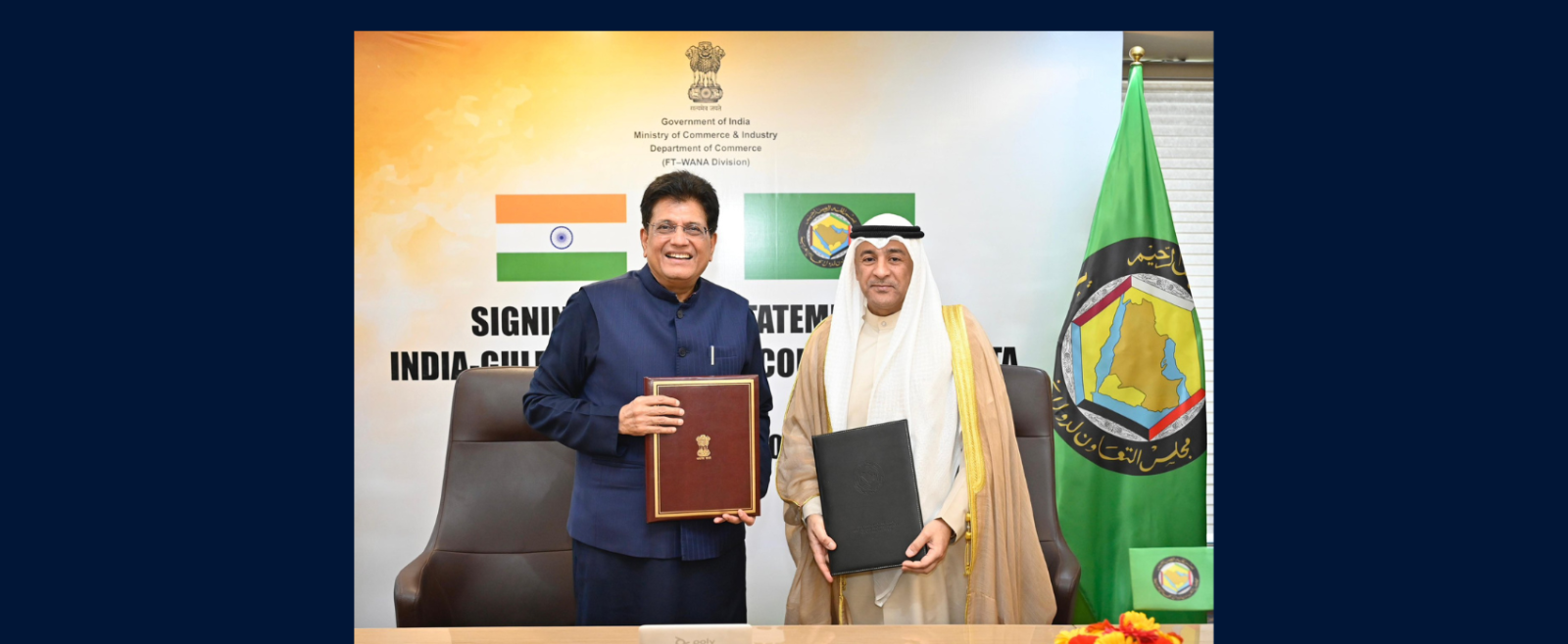 Hon’ble Minister of Commerce & Industry Piyush Goyal and H.E. Jasem Mohamed AlBudaiwi, Secretary General, Gulf Cooperation Council signed the Joint Statement in New Delhi to formally begin negotiations on a comprehensive India–GCC Free Trade Agreement.